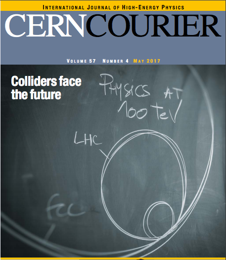 CERN Courier Volume 57, Number 4, May 2017